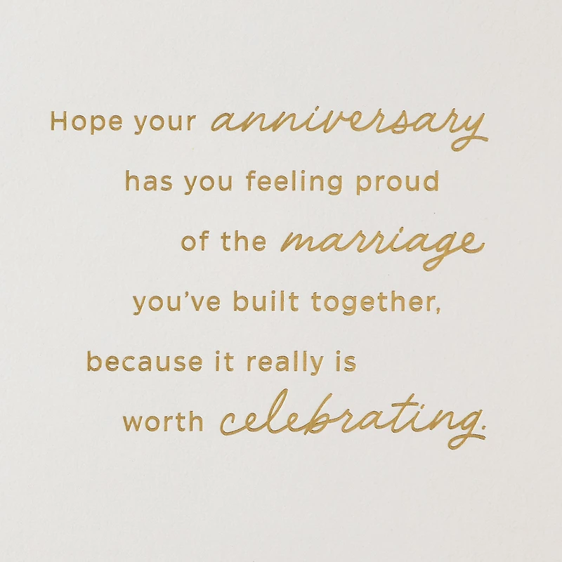 The Marriage You've Built Is Worth Celebrating Anniversary Card for only USD 9.99 | Hallmark