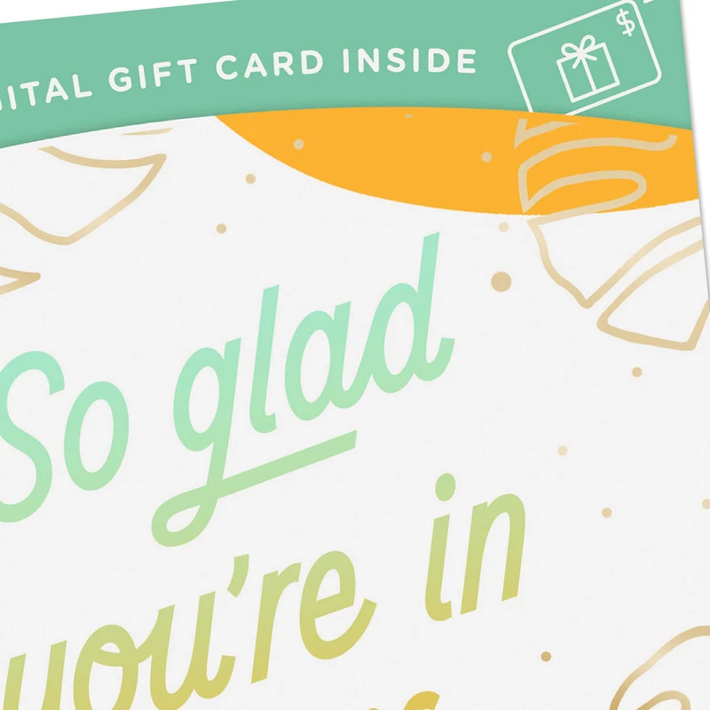 So Glad You're in My Life Gift Card Greeting Card for only USD 4.99 | Hallmark