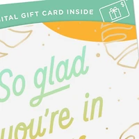 So Glad You're in My Life Gift Card Greeting Card for only USD 4.99 | Hallmark