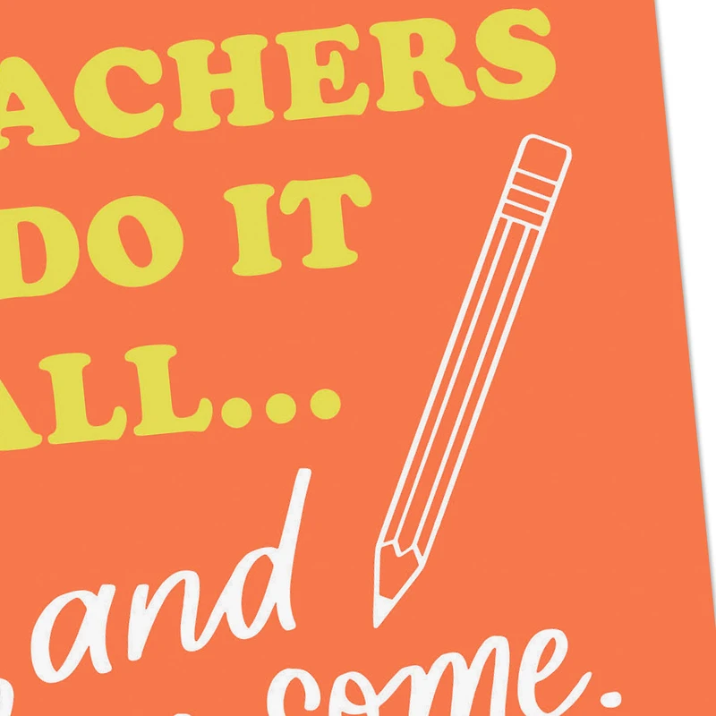 Teachers Do It All Thank You Card for only USD 2.99 | Hallmark