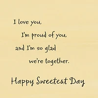 I'm So Glad We're Together Sweetest Day Card for only USD 4.99 | Hallmark