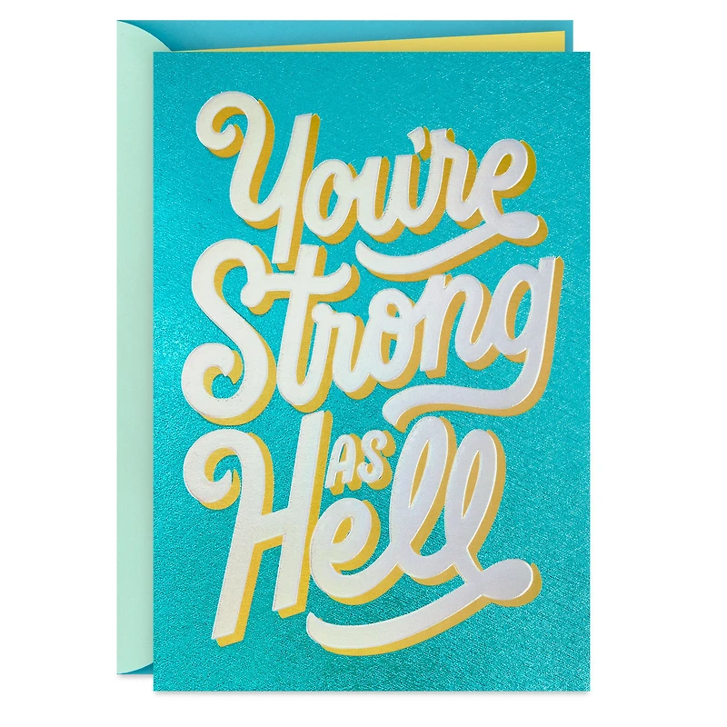 You're Strong as Hell Encouragement Card for only USD 5.59 | Hallmark