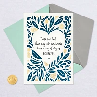 Those Who Find a Way Into Our Hearts Sympathy Card for only USD 4.59 | Hallmark