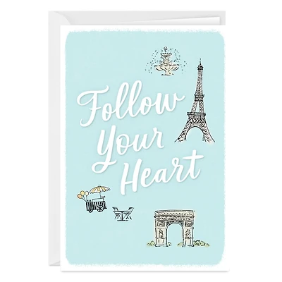 Follow Your Heart Paris Vibe Custom Encouragement Card for only USD 4.99 | Hallmark