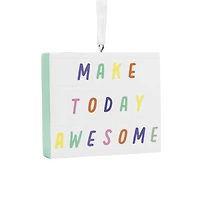 Make Today Awesome Letter Board Hallmark Ornament for only USD 14.99 | Hallmark