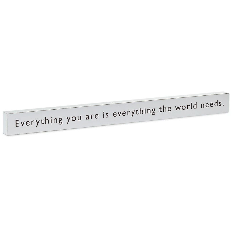 Everything You Are Wood Quote Sign, 23.5x2 for only USD 14.99 | Hallmark