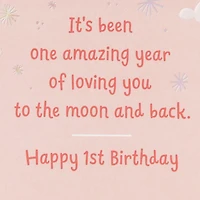 Love You to the Moon and Back 1st Birthday Card for Daughter for only USD 3.99 | Hallmark
