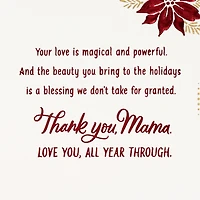 Your Love Is Magical and Powerful Christmas Card for Mama for only USD 5.99 | Hallmark