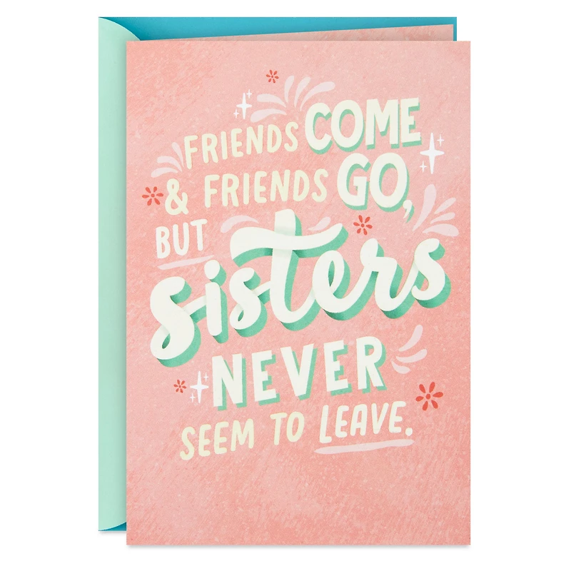 Never Seem to Leave Funny Birthday Card for Sister for only USD 4.49 | Hallmark