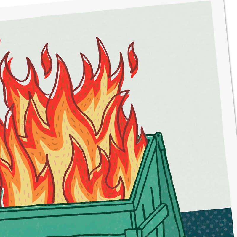 Dumpster Fire Poem Funny Support Card for only USD 3.99 | Hallmark