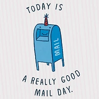 Today Is a Really Good Mail Day Blank Card for only USD 3.99 | Hallmark