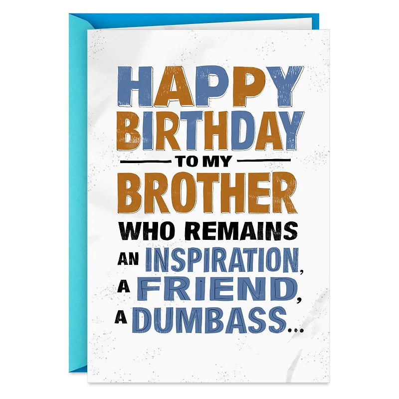 Inspirational Dumbass Funny Birthday Card for Brother for only USD 4.49 | Hallmark