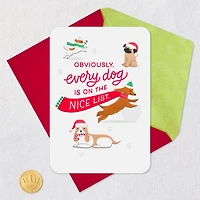 You and Every Dog Made the Nice List Christmas Card for only USD 2.99 | Hallmark