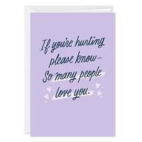 So Many People Love You Custom Support Card for only USD 4.99 | Hallmark