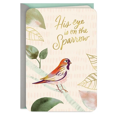 His Eye Is on the Sparrow Sympathy Card for only USD 2.99 | Hallmark