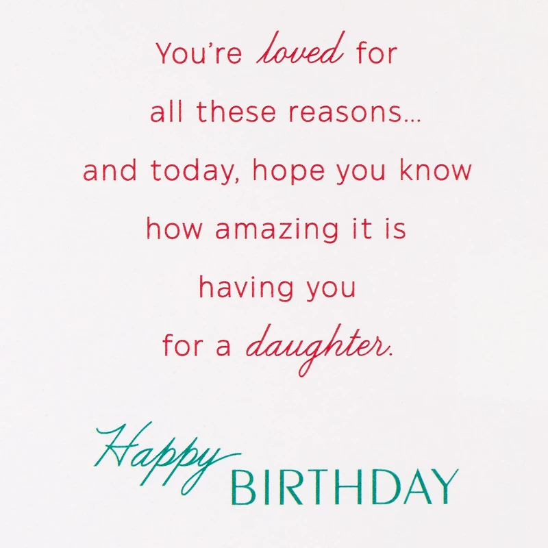 Loved for So Many Reasons Birthday Card for Daughter for only USD 6.59 | Hallmark