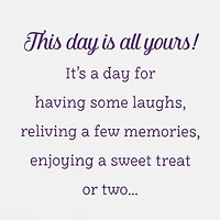 This Day Is All Yours Birthday Card for Relative for only USD 6.59 | Hallmark