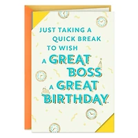 Just Taking a Quick Break Funny Birthday Card for Boss for only USD 2.99 | Hallmark