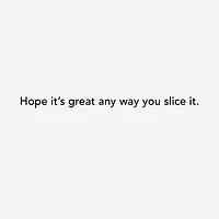 Great Any Way You Slice It Funny Birthday Card for only USD 3.99 | Hallmark