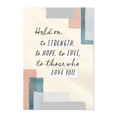 Hold On to Strength, Hope, Love Cancer Support Card for only USD 4.59 | Hallmark