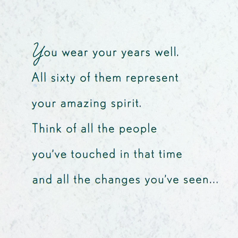 You Wear Your Years Well 60th Birthday Card for only USD 5.59 | Hallmark