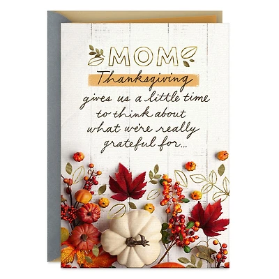 Love and Gratitude Thanksgiving Card for Mom for only USD 3.99 | Hallmark