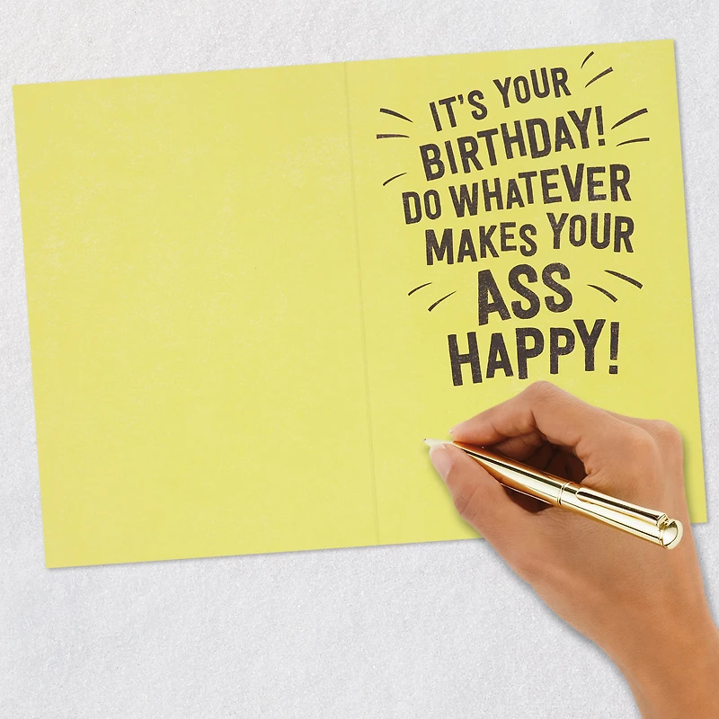 Whatever Makes Your Ass Happy Funny Birthday Card for only USD 4.99 | Hallmark