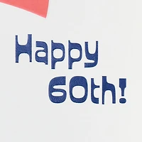 You’re Off to an Excellent Start 60th Birthday Card for only USD 4.99 | Hallmark