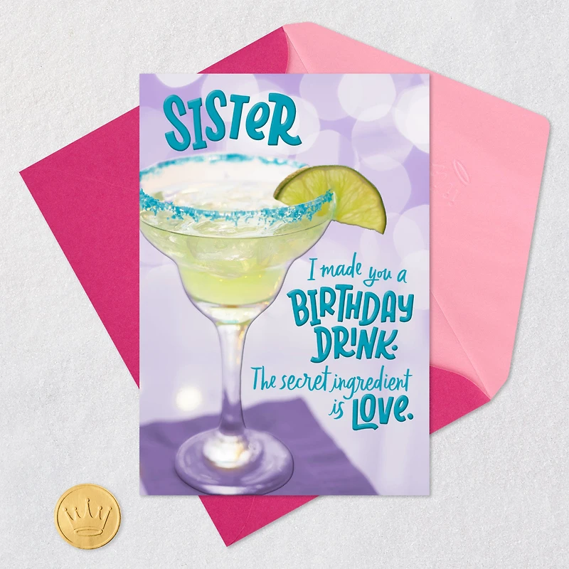 Made You a Drink You'll Love Funny Birthday Card for Sister for only USD 2.99 | Hallmark