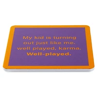 Drinks on Me Well Played Karma Funny Coaster for only USD 4.99 | Hallmark
