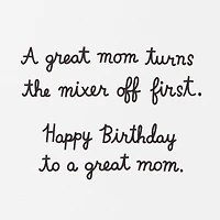 Lick the Beaters Funny Birthday Card for Mom for only USD 4.49 | Hallmark