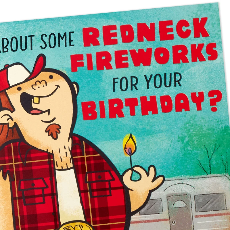 Redneck Fireworks Funny Musical Birthday Card for only USD 5.99 | Hallmark