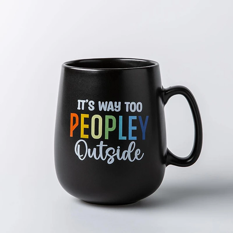 KSP Jumbo Belly 'It'S Way Too Peopley Outside' Porcelain Mug 26oz.
