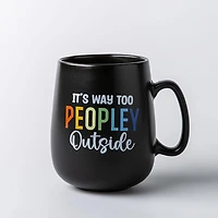 KSP Jumbo Belly 'It'S Way Too Peopley Outside' Porcelain Mug 26oz.