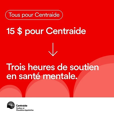 15$ POUR CENTRAIDE