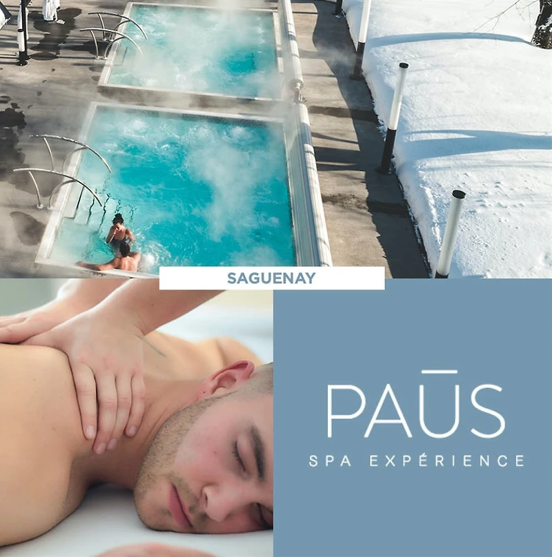 MASSAGE & SPA PAUS SAGUENAY - FRIDAY TO SUNDAY