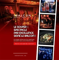 L'EXPÉRIENCE SOUPER-SPECTACLE RÉINVENTÉE