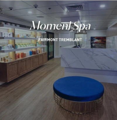 DÉTENTE ABSOLUE - LE FAIRMONT TREMBLANT