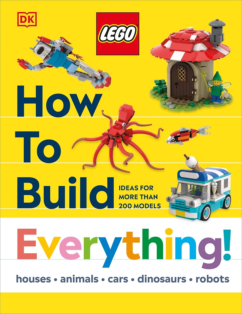 How to Build Everything!