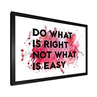 Do What Is Right Not Easy I  Wall Art