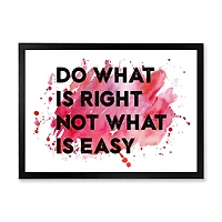 Do What Is Right Not Easy I  Wall Art