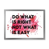 Do What Is Right Not Easy I  Wall Art