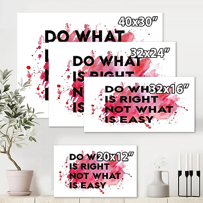 Toile « Do What Is Right Not Easy I »