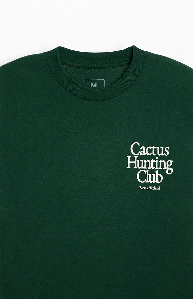 Because Weekend Cactus Hunting Club T-Shirt