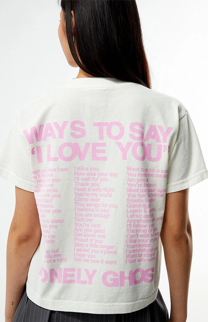 LONELY GHOST White Ways To Say I Love You T-Shirt