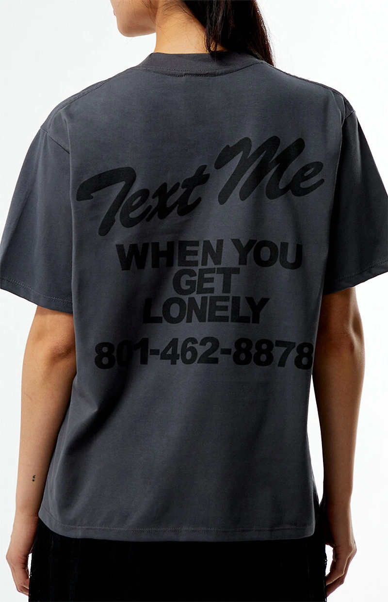 Lonely GHOST Text Me When You Get T-Shirt