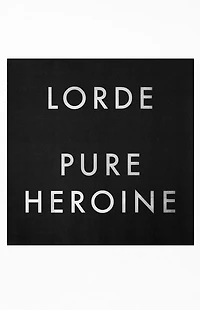 Lorde Pure Heroine Vinyl Record