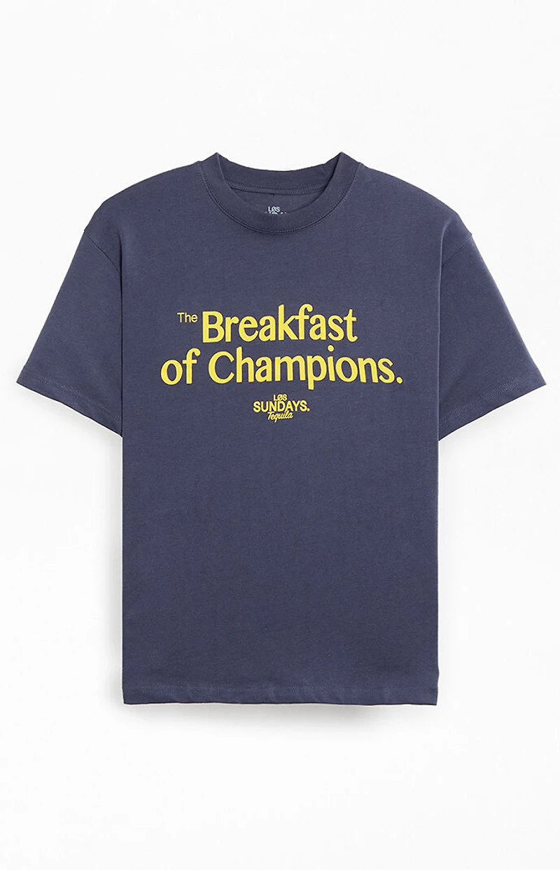 Los Sundays Breakfast Of Champions T-Shirt