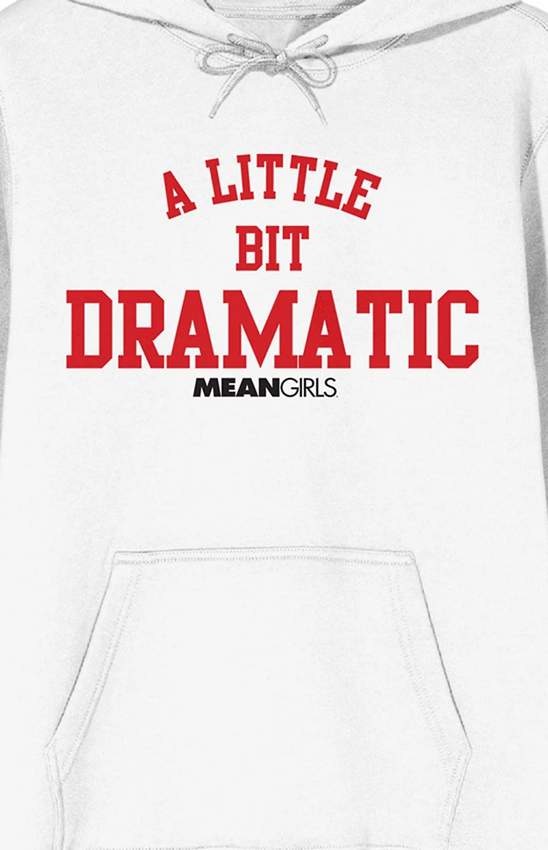 Mean Girls A Little Bit Dramatic Hoodie
