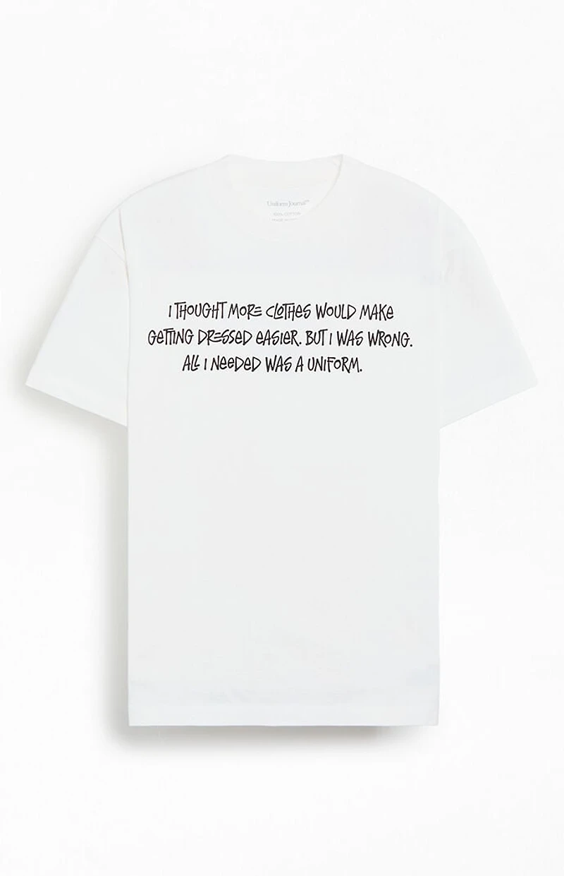 Uniform Journal All I Needed Was A T-Shirt